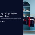 1 Tommy Hilfiger Kids vs Burberry Kids